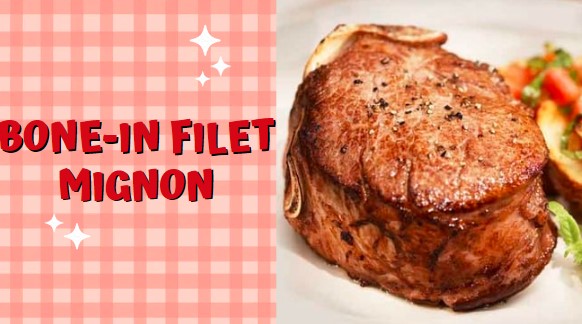 The Best Bone-In Filet Mignon Recipe