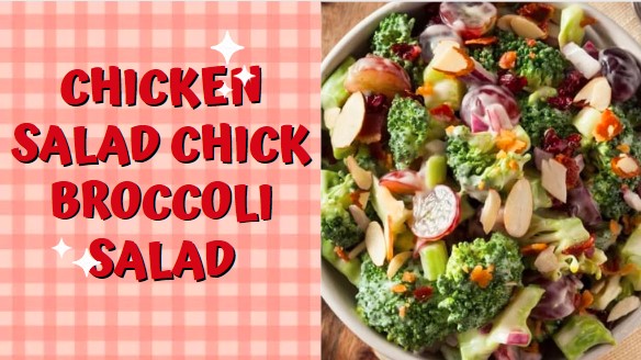 Best Chicken Salad Chick Broccoli Salad Recipe