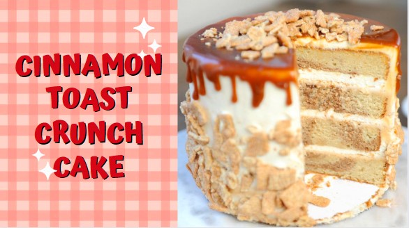Delicious Cinnamon Toast Crunch Cake Recipe