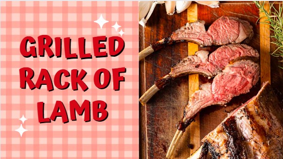 Delicious Grilled Rack of Lamb Recipe