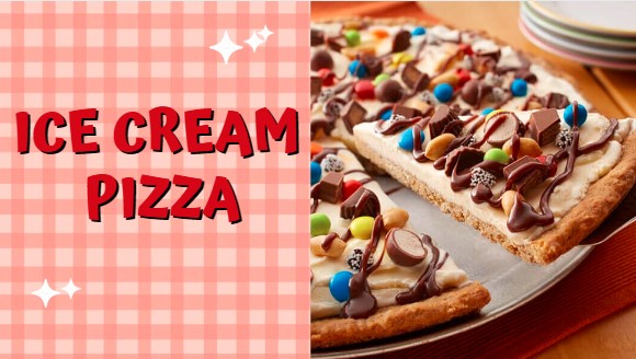 Delicious Ice Cream Pizza Recipe