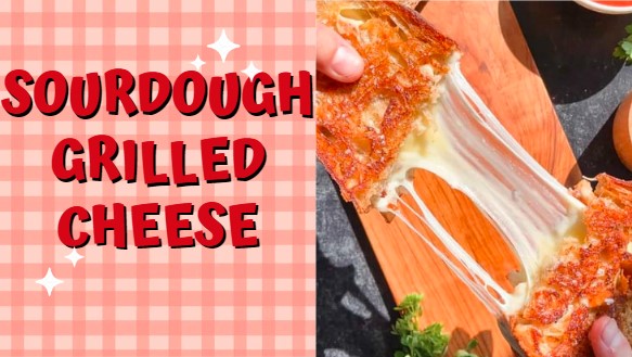 Delicious Sourdough Grilled Cheese Recipe