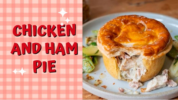 Chicken And Ham Pie