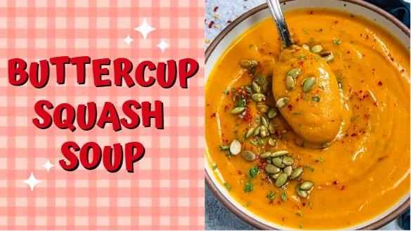 Amazing Buttercup Squash Soup Recipe