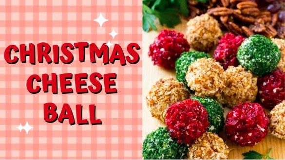 The Best And Easy Christmas Cheese Ball Recipe In Just 15 Minutes