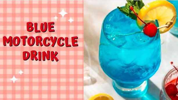 Blue Motorcycle Drink