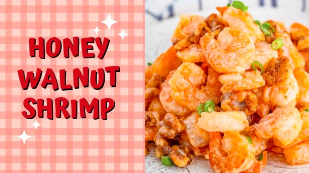 The Best Honey Walnut Shrimp Recipe