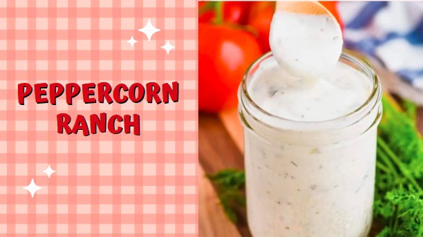 Tempting Peppercorn Ranch Recipe