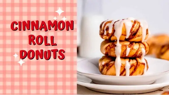 Cinnamon Roll Donuts