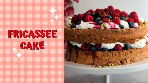 Fricassee Cake